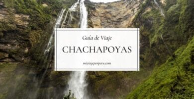 guia de viaje chachapoyas