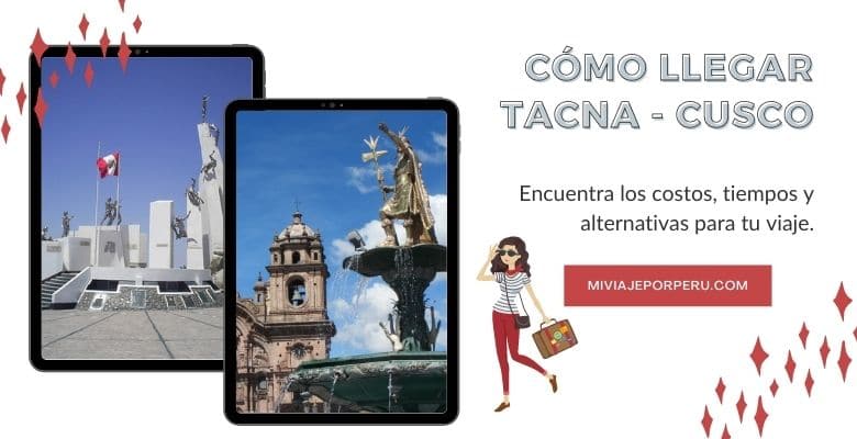 Cómo llegar de Tacna a Cusco