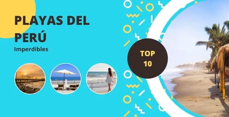 ᐈ Las 10 Playas del Perú 2023